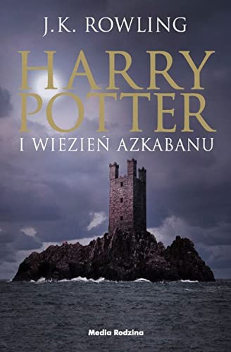 J.K. Rowling: Harry Potter. Tom 3. Harry Potter i wiezien Azkabanu (Paperback, 2012, Media Rodzina)
