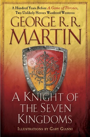 George R. R. Martin: A Knight of the Seven Kingdoms (2015, Bantam Books)