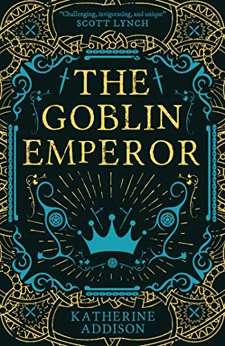 Sarah Monette: The Goblin Emperor (Paperback, 2019, REBCA)