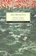 Iris Murdoch: El Mar, El Mar/ the Sea, the Sea (Paperback, Spanish language)