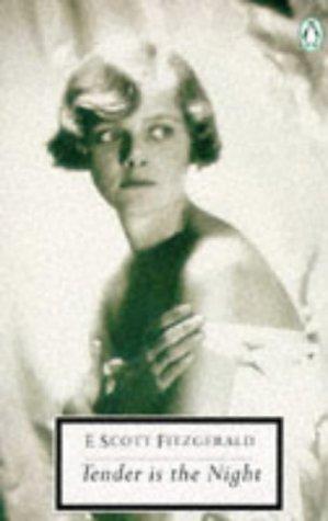 F. Scott Fitzgerald: Tender Is the Night (Twentieth Century Classics) (Spanish language, 1993, Penguin Books)