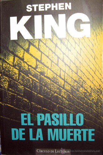 King, Stephen(duplicate): El pasillo de la muerte (Spanish language, Circulo de Lectores)