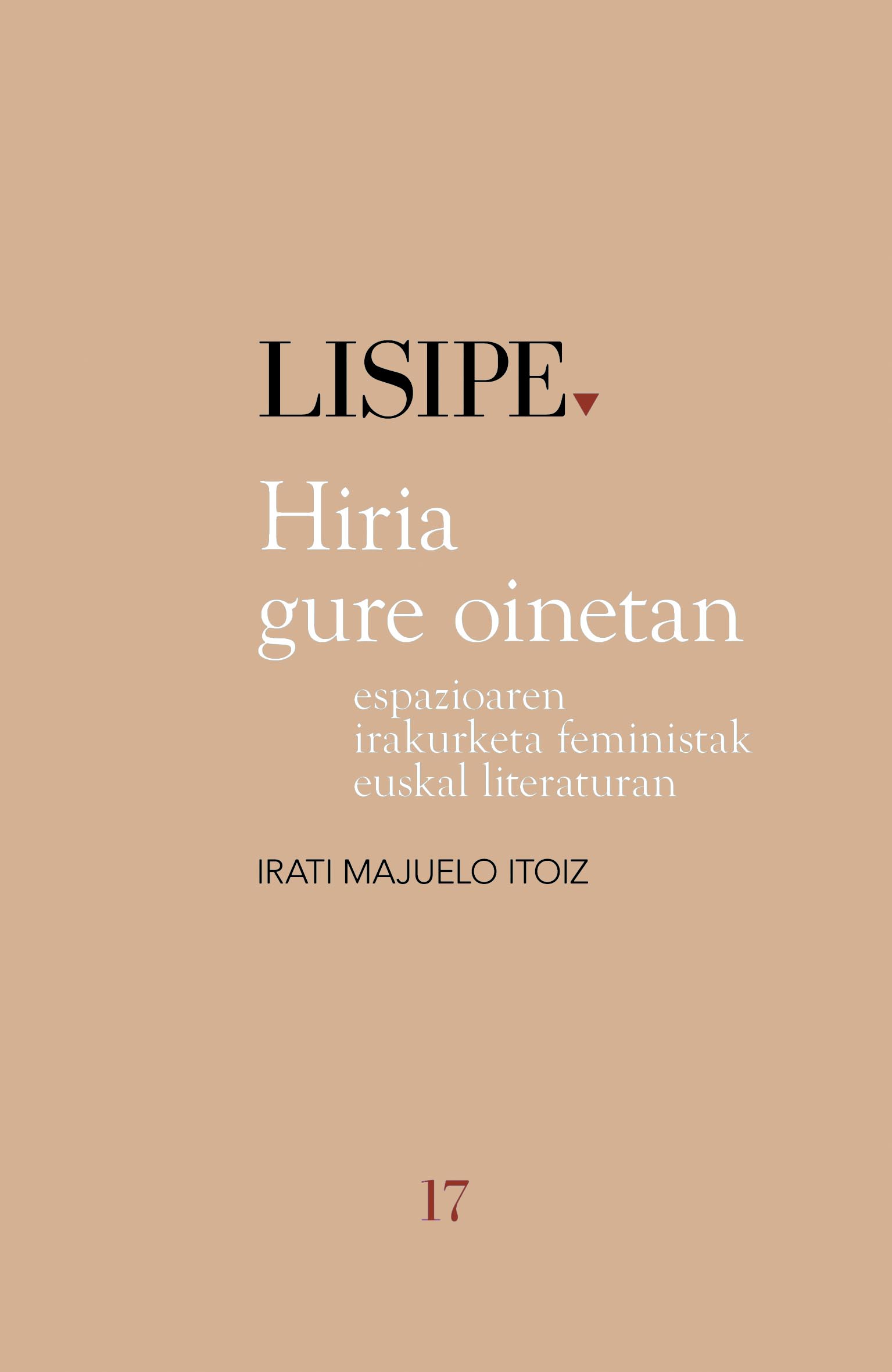 Irati Majuelo Itoiz: Hiria gure oinetan (Paperback, euskara language, Susa)