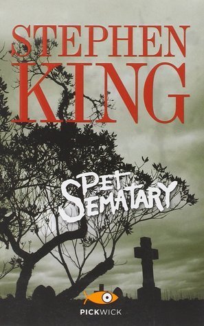 Stephen King: Pet Sematary (Paperback, Italian language, 2013, Pickwick)