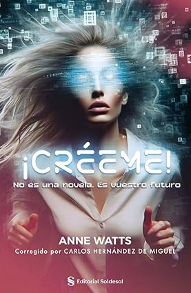 Carlos Hernández de Miguel: ¡Créeme! (Paperback, Editorial Soldesol)