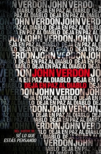 John Verdon: Deja En Paz Al Diablo (Paperback, 2014, ROCA EDITORIAL)