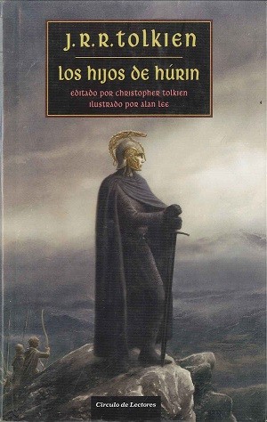 J. R. R. Tolkien: Narn i chîn Húrin = La historia de los hijos de Húrin (2007, Círculo de Lectores)