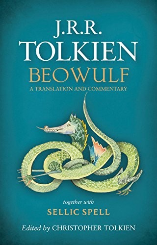 J. R. R. Tolkien: Beowulf: A Translation and Commentary (2014, Houghton Mifflin Harcourt)