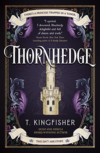 T. Kingfisher: Thornhedge (2023)