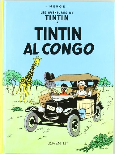 Hergé: Tintín al Congo (Hardcover, Català language, 2007, Editorial Juventud, S.A.)