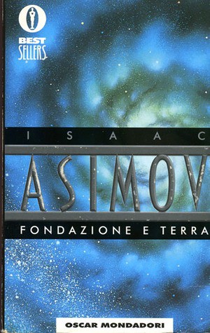Айзек Азимов: Fondazione e Terra (Paperback, 2000, Mondadori)