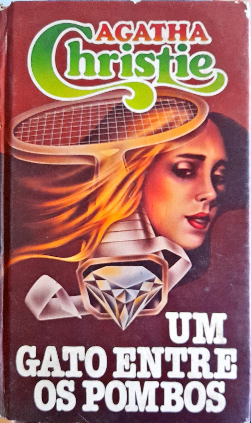 Agatha Christie: Um gato entre os pombos (Hardcover, Português language, 1985, Circulo do livro)