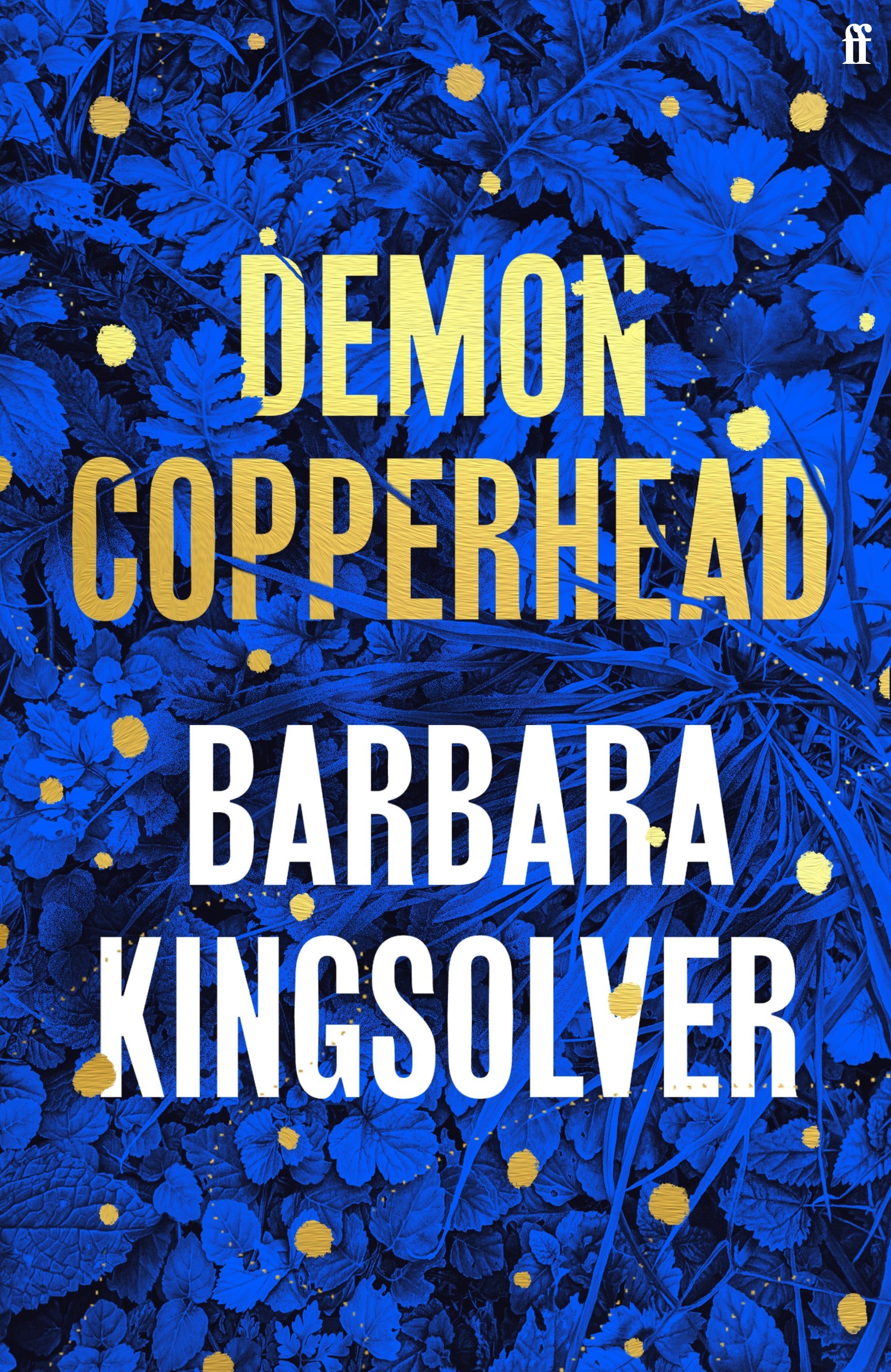 Barbara Kingsolver, Barbara Kingsolver: Demon Copperhead (2022, Faber & Faber, Limited)