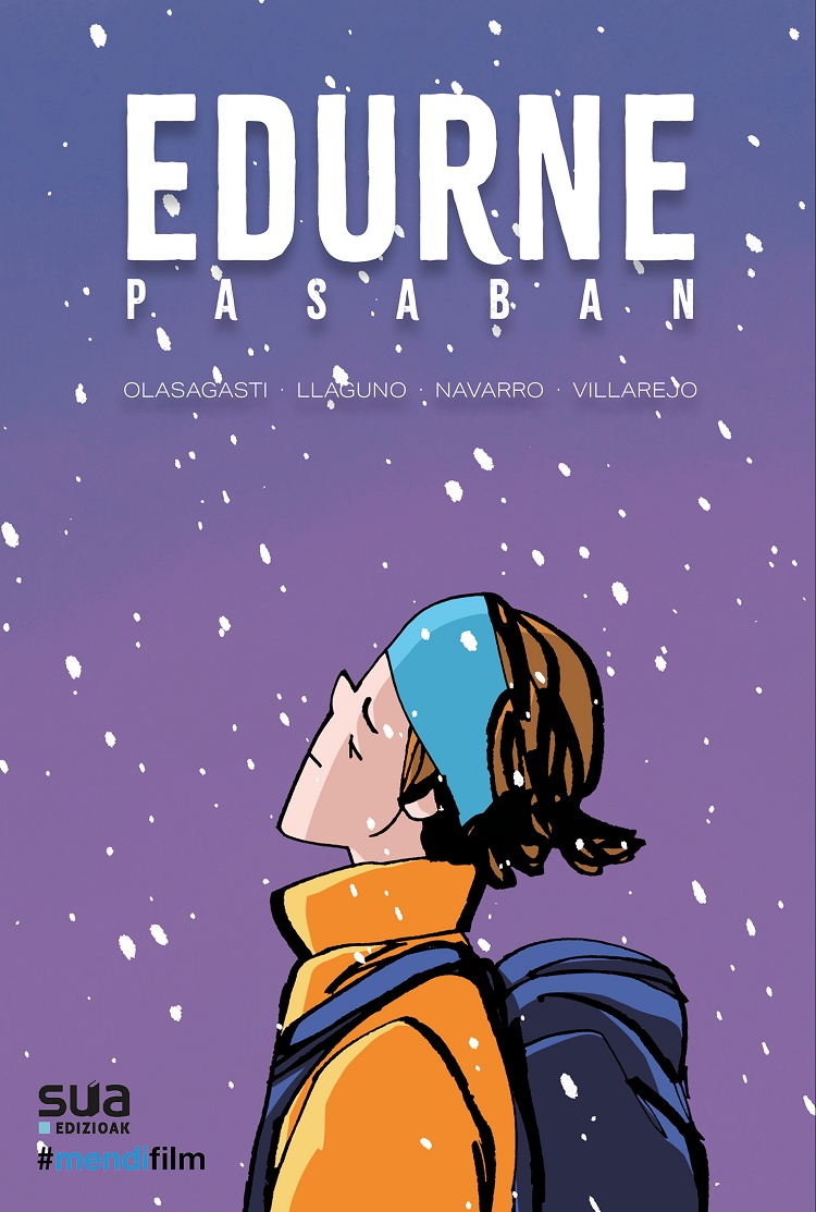 Ramon Olasagasti Aiestaran, César Llaguno, Felipe Navarro, Pedro Villarejo: Edurne (Paperback, Euskara language, Sua, Mendi Film Fest)
