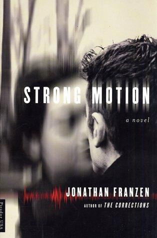 Jonathan Franzen: Strong Motion (Paperback, 2001, Picador, Picador USA)