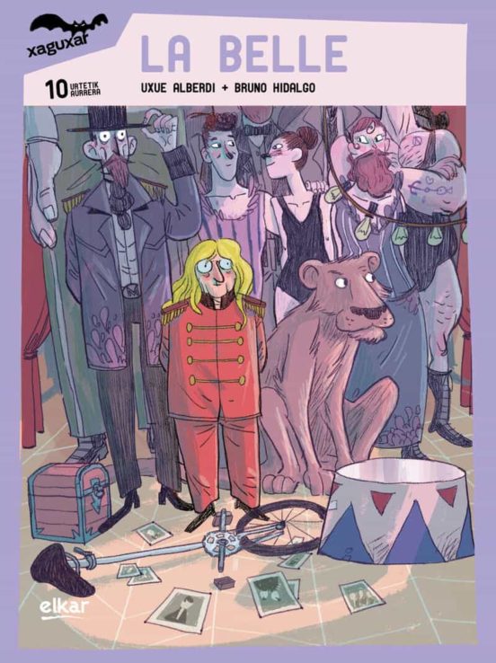 Bruno Hidalgo, Uxue Alberdi Estibariz: La belle (Euskara language, Elkar)