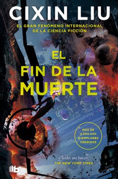 Cixin Liu: El fin de la muerte (Paperback, Spanish language, 2018, Nova)