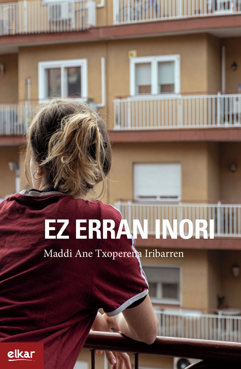Maddi Anne Txoperena Iribarren: Ez erran inori (Paperback, Euskara language, Elkar)