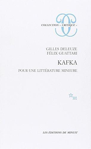 Félix Guattari, Gilles Deleuze: Kafka. Pour une littérature mineure (French language, 1975)