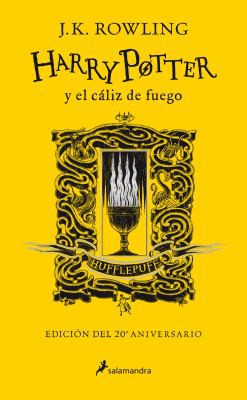 J.K. Rowling: Harry Potter y el Cáliz de Fuego. Edición Hufflepuff / Harry Potter and the Goblet of Fire. Hufflepuff Edition (Spanish language, 2021, Publicaciones y Ediciones Salamandra, S.A.)