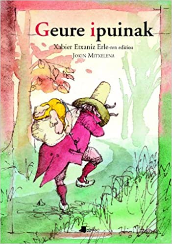 Xabier Etxaniz Erle, Jokin Mitxelena: Geure ipuinak (Euskara language, Pamiela)