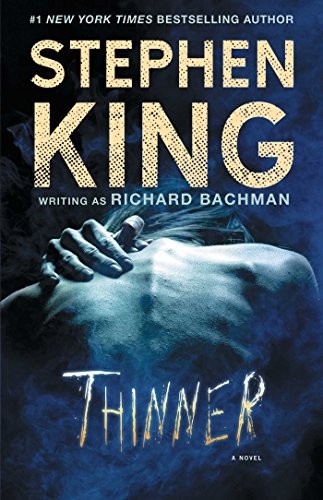 King, Stephen(duplicate): Thinner (Paperback, 2016, Gallery Books)