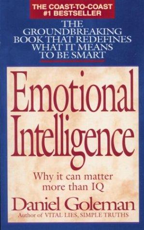 Daniel Goleman: Emotional intelligence (1995, Bantam Books)