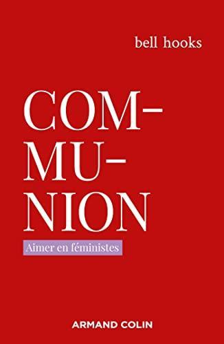 Lorraine Delavaud, Hajer Gam, bell hooks: Communion (French language, 2022, Armand Colin)
