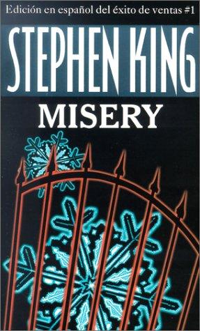 King, Stephen(duplicate): Misery (Paperback, Spanish language, 2002, Simon & Schuster Libros en Español)