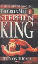 King, Stephen(duplicate): Coffey on the Mile (Hardcover, 1999, Bt Bound)