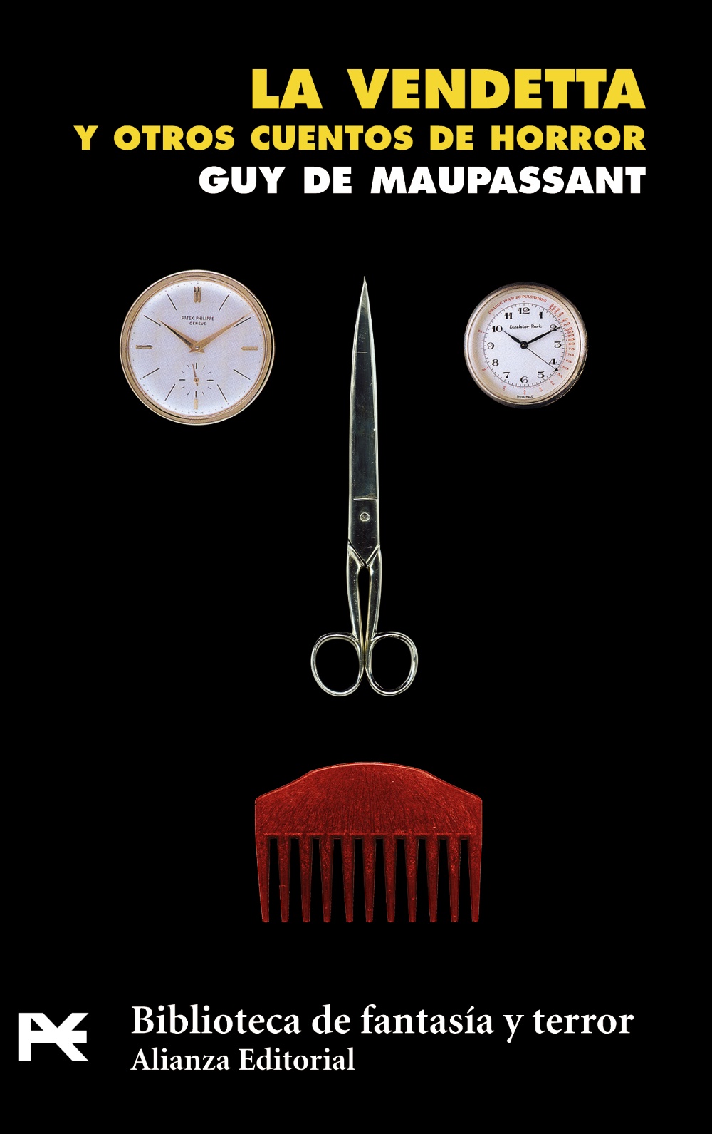 Guy de Maupassant: La Vendetta Y Otros Cuentos De Horror (Paperback, Spanish language, Alianza Editorial Sa)