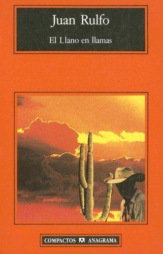 Juan Rulfo: El Llano En Llamas (Paperback, Spanish language, 1993, Anagrama)
