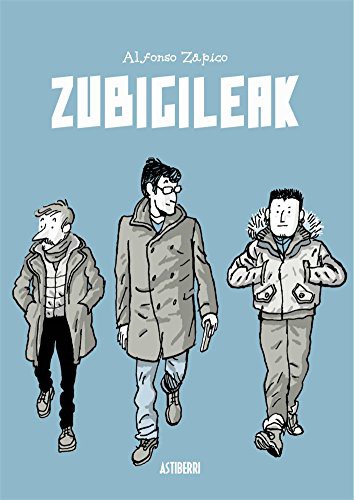 Bego Montorio Uribarren, Alfonso Zapico: Zubigileak (Paperback, 2019, ASTIBERRI EDICIONES)