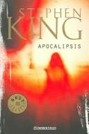 King, Stephen(duplicate): Apocalipsis / The Stand (Paperback, Spanish language, 2003, DEBOLSILLO, Debolsillo)