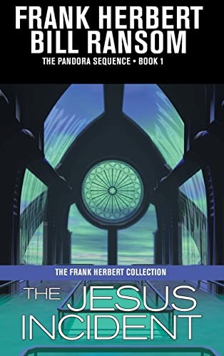 Bill Ransom, Frank Herbert: The Jesus Incident (2022, WordFire Press LLC)