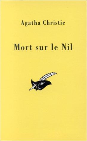 Agatha Christie: Mort sur le Nil (Paperback, 1993, Librairie des Champs-Elysées)