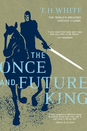 Terence Hanbury White: The Once and Future King (2011, Ace)