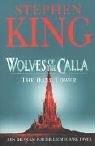 King, Stephen(duplicate): Wolves of Calla (2005, Hodder & Stoughton Ltd)