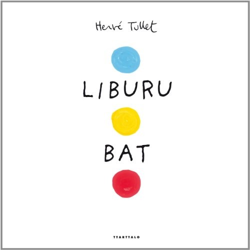 Hervé Tullet, Aztiri itzulpen zerbitzuak: Liburu bat (Hardcover, Euskara language, 2013, Ttarttalo)