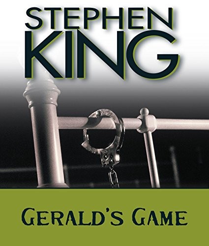 King, Stephen(duplicate): Gerald's Game (2008, HighBridge Audio)