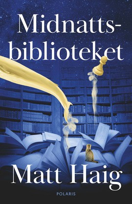 Matt Haig: Midnattsbiblioteket (Swedish language, 2020, Bokförlaget Polaris)