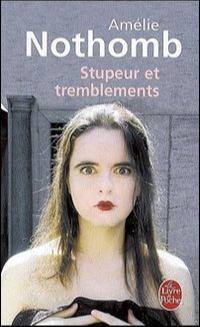 Amélie Nothomb: Stupeur et tremblements (French language, Albin Michel)