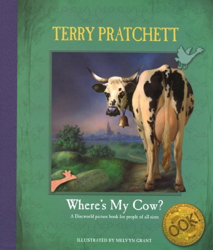 Terry Pratchett: Where's My Cow? (Hardcover, 2005, Doubleday UK)