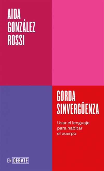 Aida González Rossi: Gorda sinvergüenza (En debate)