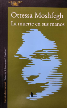 C. Pérez Parra, Ottessa Moshfegh: La muerte en sus manos (EBook, Penguin Random House)