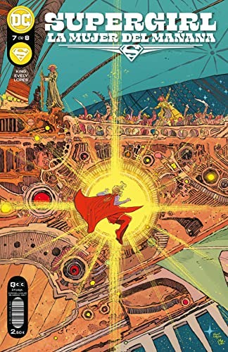 Francisco San Rafael Simó, Tom King, Bilquis Evely: Supergirl: La mujer del mañana #7 (Paperback, Español language, 2022, ECC)