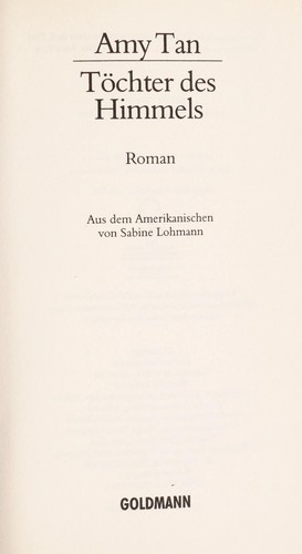Amy Tan: Tochter des himmels (German language, 1990, Goldmann)