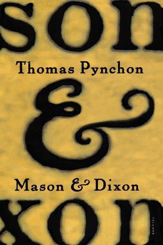 Thomas Pynchon: Mason & Dixon (2004)