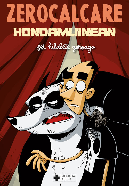 Zerocalcare, Koldo Izagirre: Hondamuinean: sei hilabete geroago (Hardcover, Euskara language, 2019, Farmazia Beltza)