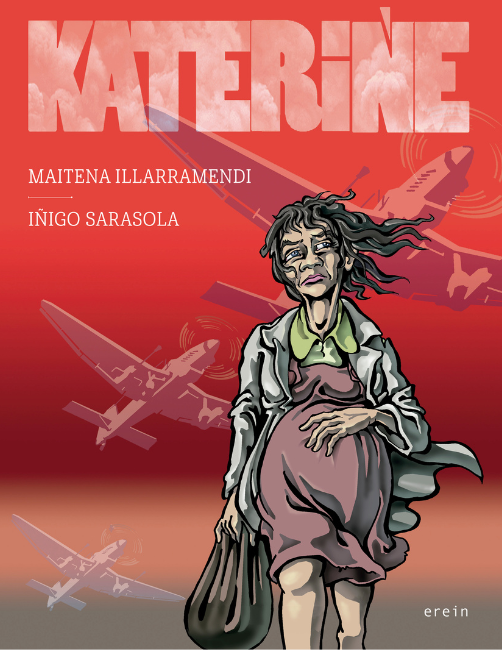 Maitena Illarramendi, Iñigo Sarasola: Kateriñe (Hardcover, Euskara language, Erein)